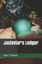 Jaclaviar's Ledger