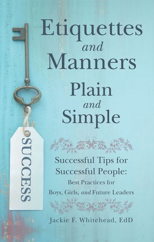 Etiquettes and Manners Plain and Simple - cover