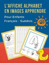 L' Affiche Alphabet en Images Apprendre Pour Enfants Fran ais - Su dois