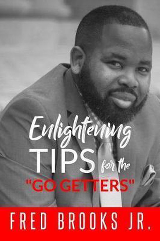 Enlightening Tips For The Go Getters - cover