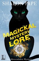 An Abracadabra Mystery 4 - Magickal Mystery Lore