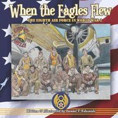 When the Eagles Flew