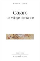 Terre d'encre - Cajarc, un village d'enfance