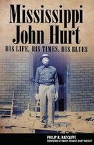 American Made Music Series- Mississippi John Hurt