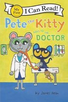 Pete the Kitty Goes to the Doctor My First I Can Read