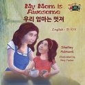 English Korean Bilingual Collection- My Mom is Awesome