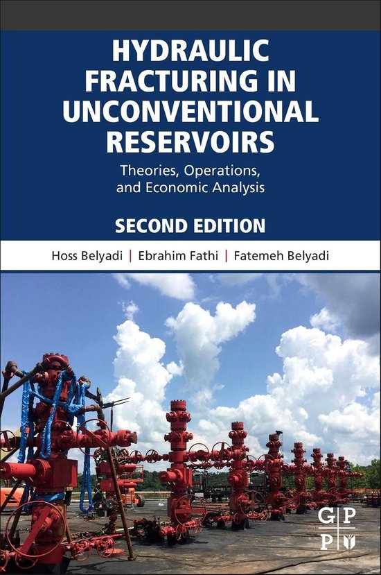 Hydraulic Fracturing in Unconventional Reservoirs 9780128176658