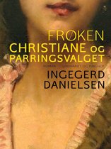 Frøken Christiane og parringsvalget