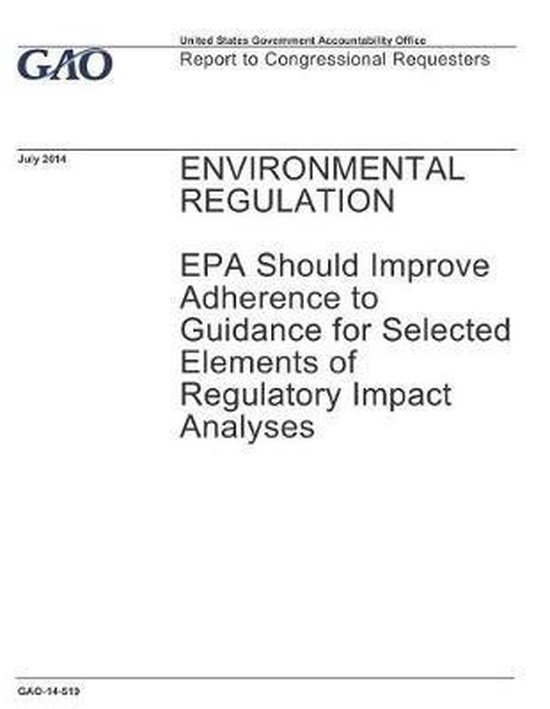 Environmental Regulation, U S Government Accountability Offi Gao