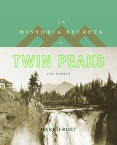 Planeta Internacional - La historia secreta de Twin Peaks