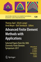 Lecture Notes in Computational Science and Engineering 128 - Advanced Finite Element Methods with Applications