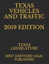 Texas Vehicles and Traffic 2019 Edition