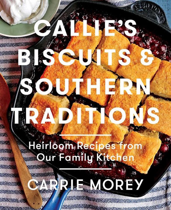 Callie's Biscuits and Southern Traditions - cover