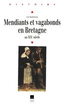Histoire - Mendiants et vagabonds en Bretagne au XIXe siècle