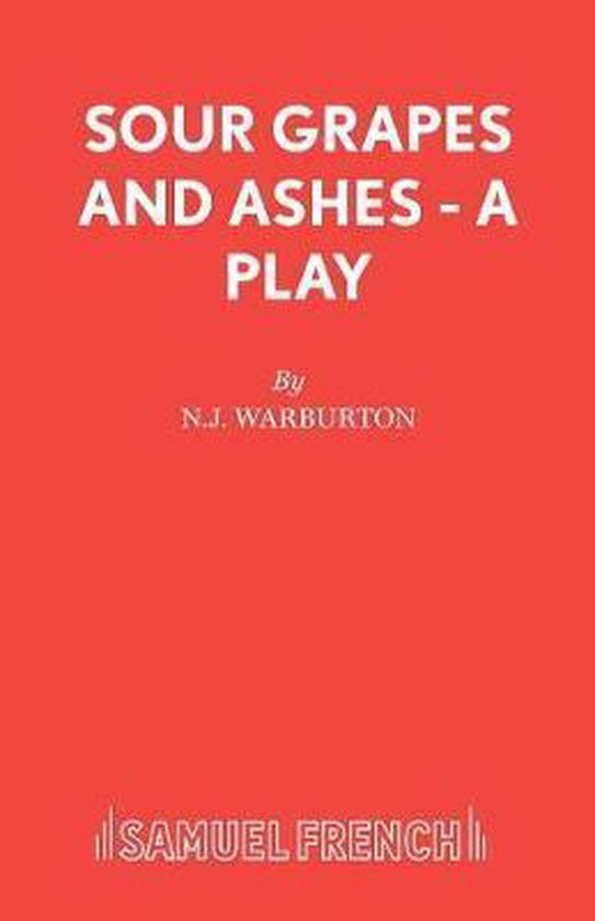 Sour Grapes and Ashes 9780573122446 Nick Warburton Boeken