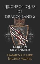 Les chroniques de Dr c nland 2