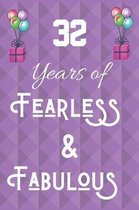 32 Years of Fearless & Fabulous