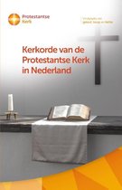 Kerkorde en generale regelingen van de Protestantse Kerk in Nederland