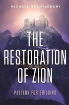 The Restoration of Zion