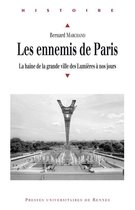 Histoire - Les ennemis de Paris