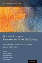 Interpersonal Violence - Women's Journey to Empowerment in the 21st Century