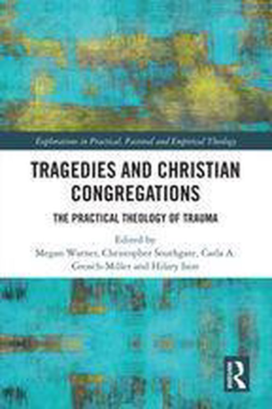 Explorations in Practical, Pastoral and Empirical Theology - ... - cover