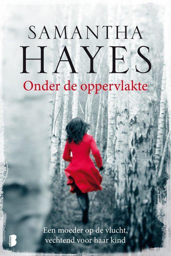 9789022580493 - Onder de oppervlakte van Samantha Hayes