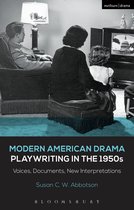 Decades of Modern American Drama: Playwriting from the 1930s to 2009 - Modern American Drama: Playwriting in the 1950s