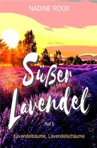 Süßer Lavendel 5 - Süßer Lavendel - Lavendelträume, Lavendelschäume