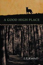 Switchgrass Books - A Good High Place