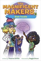 The Magnificent Makers 2 Brain Trouble The Maker Maze