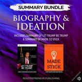 Summary Bundle: Biography & Ideation | Readtrepreneur Publishing: Includes Summary of Let Trump Be Trump & Summary of Made to Stick