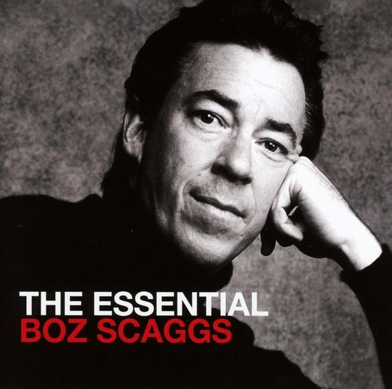 Essential Boz Scaggs