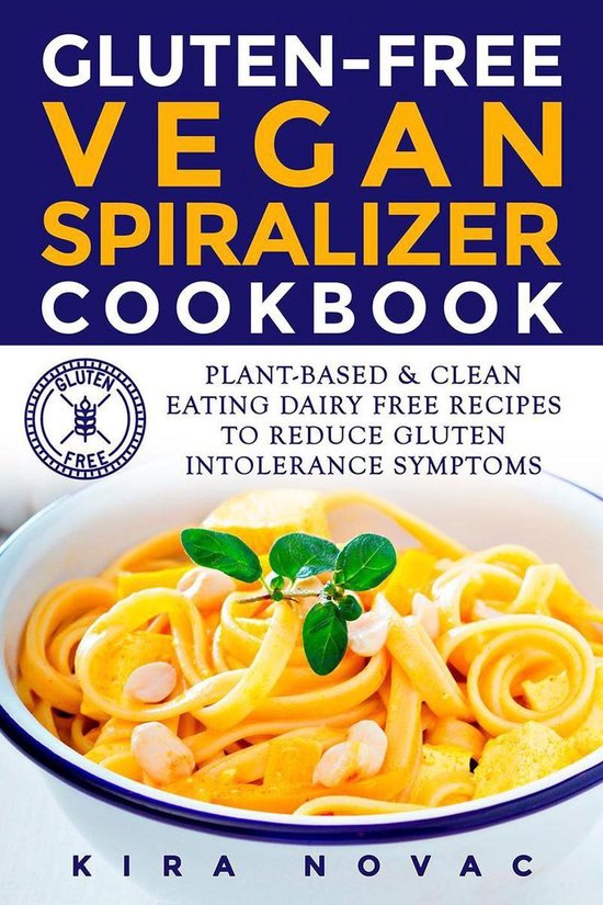 Gluten-Free Cookbooks 5 - Gluten-Free Vegan Spiralizer Cookb ... - cover