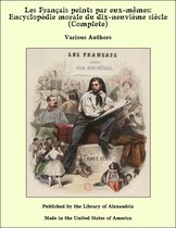 Les Français peints par eux-mêmes: Encyclopédie morale du dix-neuvième siècle (Complete)
