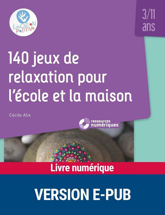 Pédagogie pratique - 140 jeux de relaxation pour l'école e ... - cover