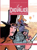Arquivos Secretos 1 - Le Chevalier: Arquivos Secretos Vol. 1