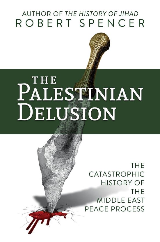The Palestinian Delusion - cover