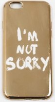 Iphone hoesje, goud met tekst "I'm not sorry"