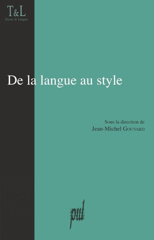 Textes & Langue - De la langue au style