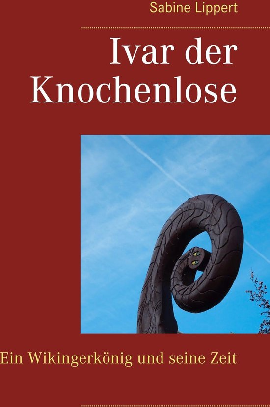Ivar der Knochenlose (ebook), Sabine Lippert | 9783748164241 | Boeken