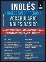 Vocabulario Ingles Basico 7 - Inglés (Inglés Sin Barreras) Vocabulario Inglés Basico - 7 - STU