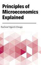 Principles of Microeconomics Explained