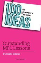 100 Ideas for Teachers -  100 Ideas for Secondary Teachers: Outstanding MFL Lessons