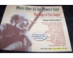 Omslag van Where have all the flowers gone - The songs of Pete Seeger