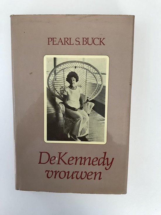 9789022950692 - De Kennedy-vrouwen - Pearl S. Buck