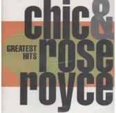 Chic & Rose Royce ‎– Greatest Hits