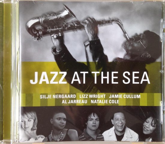 Jazz at the Sea - Jamie Cullum, Peter Malick, Natalie Cole, Michael Buble, Al Jarreau,... | bol.com