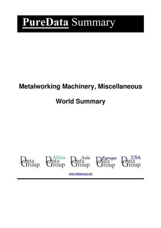PureData World Summary 6425 - Metalworking Machinery, Miscel ... - cover