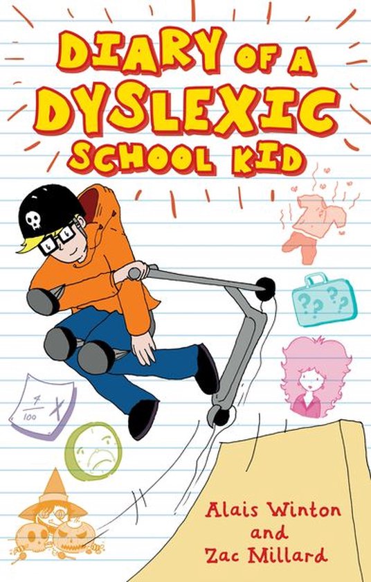 Diary of a Dyslexic School Kid - cover